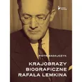 Krajobrazy biograficzne Rafała Lemkina - Piotr Madajczyk
