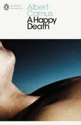 A Happy Death - Albert Camus