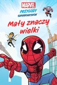 Mały znaczy wielki Marvel Przygody superbohaterów - MacKenzie Cadenhead