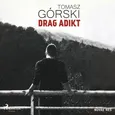 Drag Adikt - Tomasz Górski