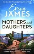 Mothers and Daughters - Erica James