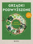 Grządki podwyższone 365 dni w ogrodzie - Dorothea Baumjohann