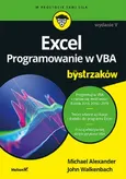 Excel Programowanie w VBA dla bystrzaków - Michael Alexander