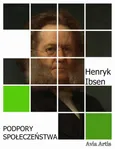 Podpory społeczeństwa - Henryk Ibsen
