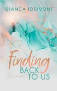 Finding Back to Us - Iosivoni Bianca