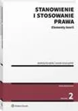 Stanowienie i stosowanie prawa. Elementy teorii - Andrzej Korybski