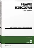 Prawo rzeczowe. Zarys wykładu - Adam Brzozowski