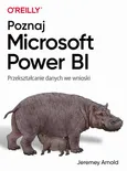 Poznaj Microsoft Power BI - Jeremey Arnold