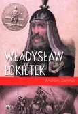 Władysław Łokietek - Andrzej Zieliński