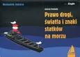 Prawo drogi światła i znaki statków na morzu - Andrzej Pochodaj