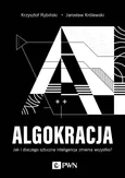 ALGOKRACJA - Krzysztof Rybiński