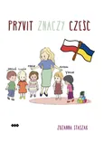 Pryvit znaczy cześć - Zuzanna Staszak