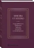 Sine ira et studio. Księga jubileuszowa dedykowana Sędziemu Jackowi Gudowskiemu - Karol Weitz
