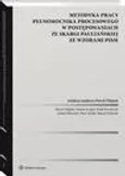 Metodyka pracy pełnomocnika procesowego w postępowaniach ze skargi pauliańskiej ze wzorami pism - Łukasz Pilarczyk