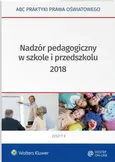 Nadzór pedagogiczny w szkole i przedszkolu 2018 - Elżbieta Piotrowska-Albin