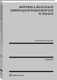 Kontrola realizacji zobowiązań podatkowych w Polsce - Przemysław Stolarski