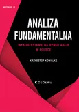 Analiza fundamentalna - wykorzystanie na rynku akcji w Polsce - Krzysztof Kowalke
