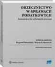 Orzecznictwo w sprawach podatkowych. Komentarze do wybranych orzeczeń - Adam Nita