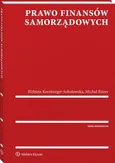 Prawo finansów samorządowych - Elżbieta Kornberger-Sokołowska