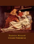 Cesarz Tyberiusz - Kazimierz Morawski