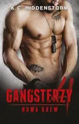 Gangsterzy. Nowa krew #4 - K.c. Hiddenstorm