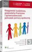 Księgowość budżetowa, gospodarka finansowa i sprawozdawczość jednostek pomocy społecznej - Renata Niemiec
