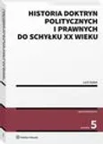 Historia doktryn politycznych i prawnych do schyłku XX wieku - Lech Dubel