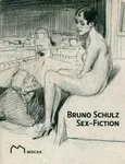 Bruno Schulz sex-fiction