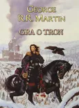 Gra o tron - George R.R. Martin
