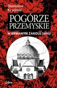 Pogórze Przemyskie - Stanisław Kryciński