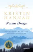 Nocna Droga - Kristin Hannah