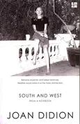 South and West - Joan Didion