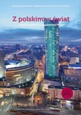 Z polskim w świat Część 2 Podręcznik do nauki języka polskiego jako obcego - Róża Ciesielska-Musameh