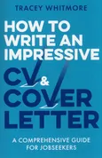 How to Write an Impressive CV and cover letter - Tracey Whitmore
