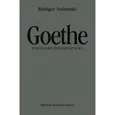 Goethe Życie jako dzieło sztuki - Rüdiger Safranski