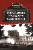 Echa dawnej Warszawy Zamki i pałace - Radosław Głowacki