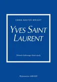 Yves Saint Laurent - Emma Baxter-Wright