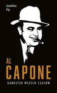 Al Capone - Jonathan Eig