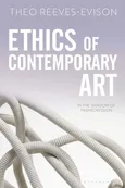 Ethics of Contemporary Art - Theo Reeves-Evison