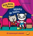 Kicia Kocia i Nunuś. Idziemy do teatru - Anita Głowińska