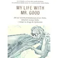 Moje życie z Mr Good - Taisja Laudy