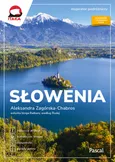 Słowenia. Inspirator podróżniczy - Zagórska-Chabros Aleksandra