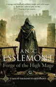 Forge of the High Mage - Esslemont Ian C.
