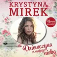 Dziewczyna z mojego nieba - Krystyna Mirek