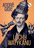 Lochy Watykanu - André Gide