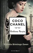 Coco Chanel. Królowa Paryża - Pamela Binnings-Ewen