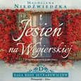 Jesień na Węgierskiej - Magdalena Niedźwiedzka