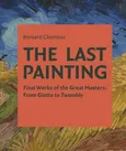 The Last Painting - Bernard Chambaz