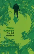 Soft Machine - William Burroughs