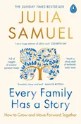 Every Family Has A Story - Julia Samuel